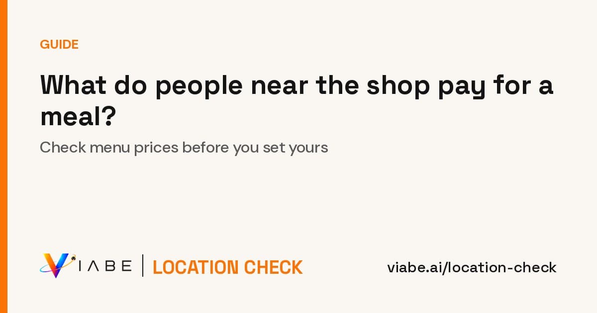 Guide cover: What do people near the shop pay for a meal? Check menu prices before you set yours