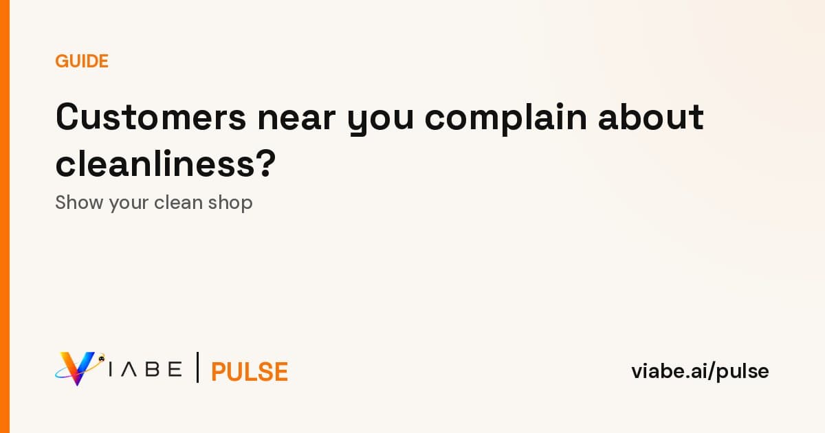 Guide cover: Customers near you complain about cleanliness? Show your clean shop