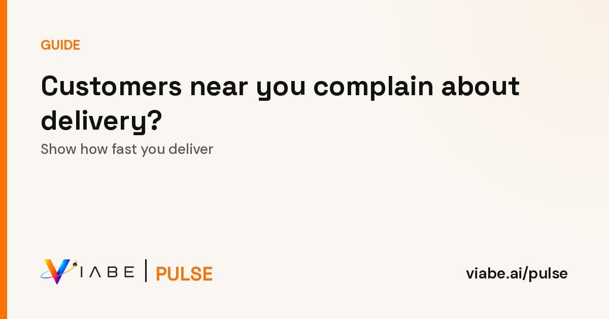 Guide cover: Customers near you complain about delivery? Show how fast you deliver