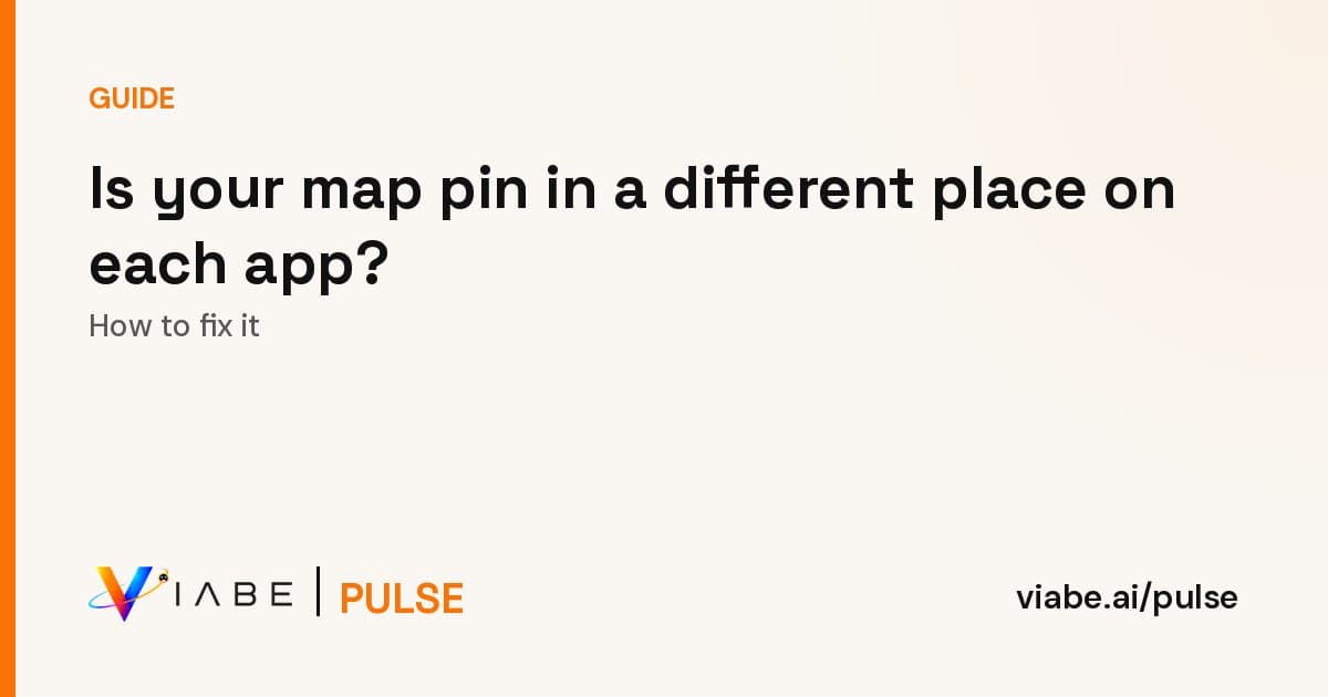 Guide cover: Is your map pin in a different place on each app? How to fix it